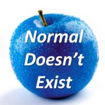 Normal Doesn't Exist